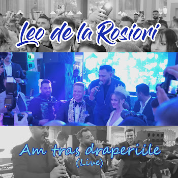 Leo De La Rosiori - Am Tras Draperiile (Live)