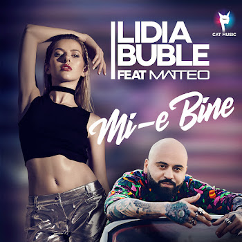 Lidia Buble - Mi-E Bine (Feat. Matteo)