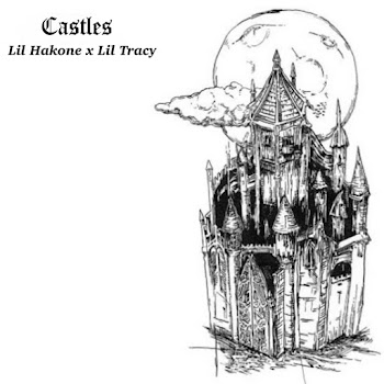Lil Hakone - Castles (Feat. Lil Tracy)