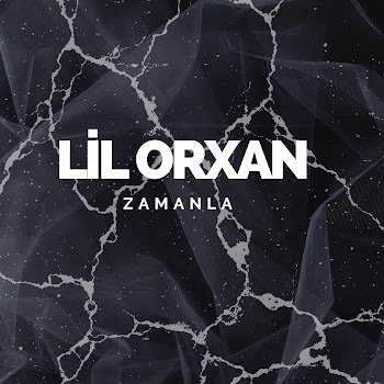 Lil Orxan - Zamanla