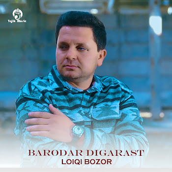 Loiqi Bozor - Barodar Digarast