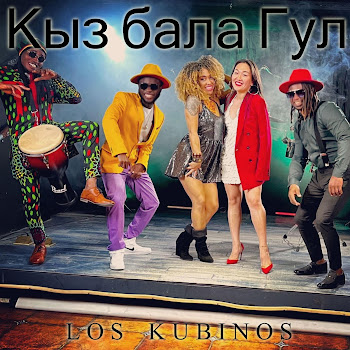 Los Kubinos - Кыз Бала Гул (Cover Version)