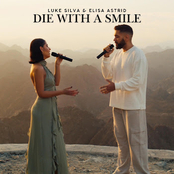 Luke Silva - Die With A Smile (Feat. Elisa Astrid)