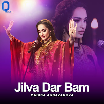 Madina Aknazarova - Jilva Dar Bam
