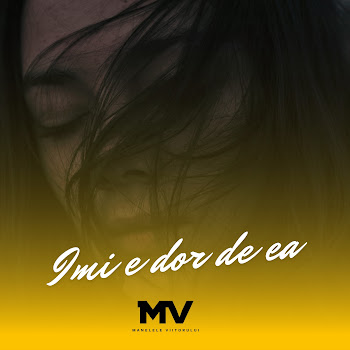 Manelele Viitorului - Imi E Dor De Ea