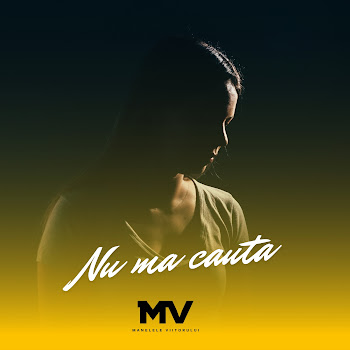 Manelele Viitorului - Nu Ma Cauta