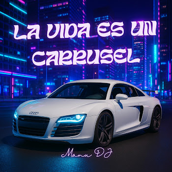 Manu Dj - La Vida Es Un Carrusel (Slowed)