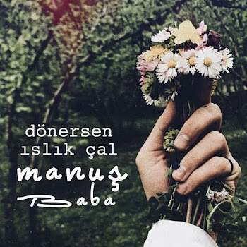 Manuş Baba - Eteği Belinde