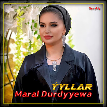 Maral Durdyýewa - Ýyllar (Feat. Aydayozin)