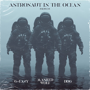 Masked Wolf - Astronaut In The Ocean (Remix) (Feat. G-Eazy & Ddg)
