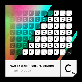 Matt Sassari - It Feels So Good (Feat. Sonique) Ft Hugel
