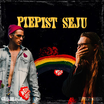Mauku Sencis - Piepist Seju Ft Grandmasters Neons