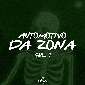 Mc Menor Da Alvorada - Automotivo Da Zona Sul 4 (Slowed) Ft Dj Hg Mlk É Brabo