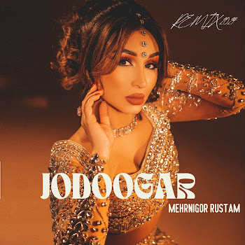 Mehrnigori Rustam - Jodoogar (Remix)