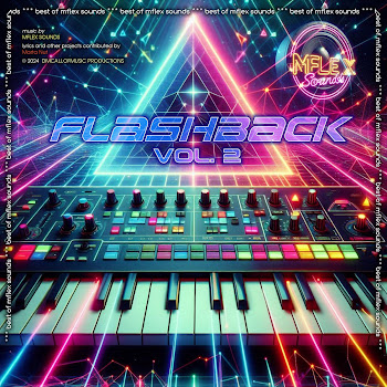 Mflex Sounds - Dance To Infinity & The Power Of Pleasure