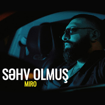 Miro - Səhv Olmuş