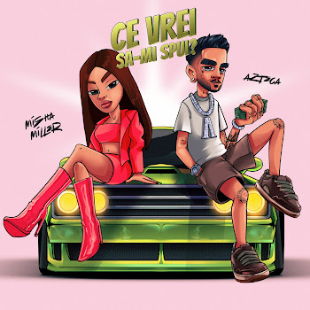 Misha Miller - Ce Vrei Sa-Mi Spui? Ft Azteca