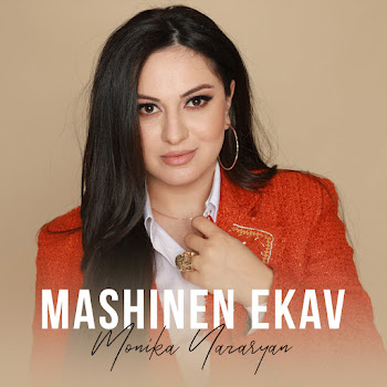 Monika Nazaryan - Mashinen Ekav