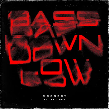 Moonboy & Sky Sky - Bass Down Low