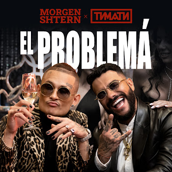 Morgenshtern - El Problema Ft Тимати