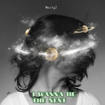 Mortyz - I Wanna Be The Next (Trending)