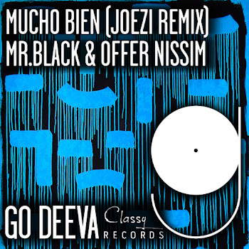 Mr.black - Mucho Bien (Joezi Extended Remix) Ft Offer Nissim