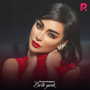 Munisa Rizayeva - Bo'ldi Yurak