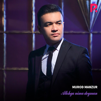 Murod Manzur - Allohga Nima Deyman