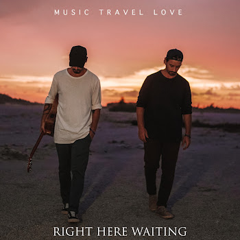 Music Travel Love - Right Here Waiting