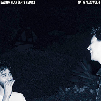Nat & Alex Wolff & Arty - Backup Plan (Arty Remix)