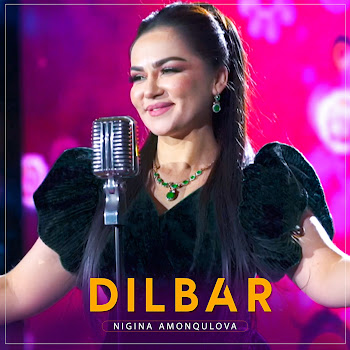 Nigina Amonqulova - Dilbar