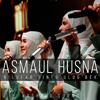 Nilufar Bintu Ulug'bek - Asmaul Husna