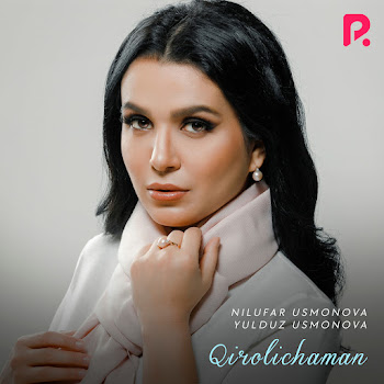 Nilufar Usmonova - Qirolichaman Ft Yulduz Usmonova