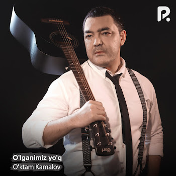 O'ktam Kamalov - O'lganimiz Yo'q