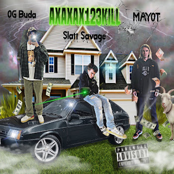 Og Buda - Ахахах123Kill Ft Slatt Savage & Mayot