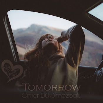 Omer Bukulmezoglu - Tomorrow