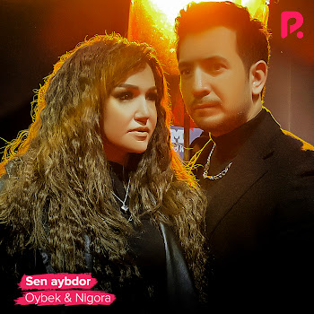 Oybek & Nigora - Sen Aybdor