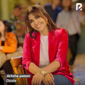 Ozoda - Jichcha Yomonman