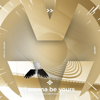 Pearl - I Wanna Be Yours - Sped Up + Reverb Ft Fast Forward >> & Tazzy