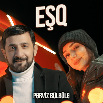 Pərviz Bülbülə - Eşq