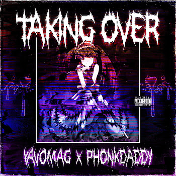 Phonk Daddy & Yavomag - Taking Over