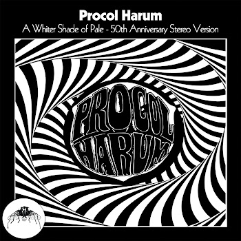 Procol Harum - A Whiter Shade Of Pale (50Th Anniversary Stereo Mix)