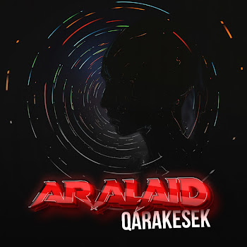 Qarakesek - Aralaid