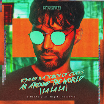 R3Hab - All Around The World (La La La) Ft A Touch Of Class