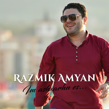 Razmik Amyan - Im Ashxarhn Es...