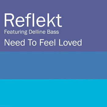 Reflekt - Need To Feel Loved (Adam K & Soha Vocal Mix) (Feat. Delline Bass)
