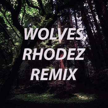 Rhodez - Wolves (Rhodez Remix)