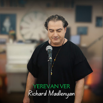 Richard Madlenyan - Yerevan Ver