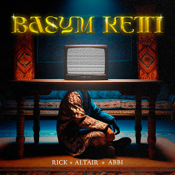Rick - Basym Ketti Ft Altair X Abbi
