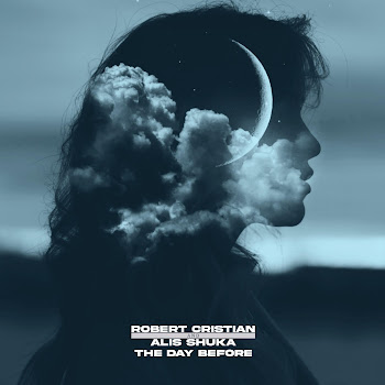 Robert Cristian - The Day Before ft Alis Shuka
